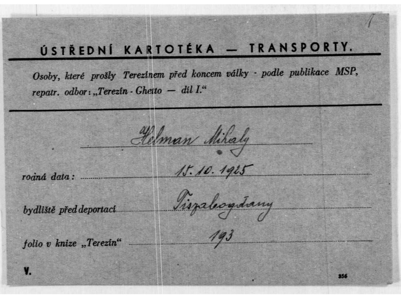 Terezin central card index entry for Helman Mihaly, born 15 October 1925, Tiszabogdany