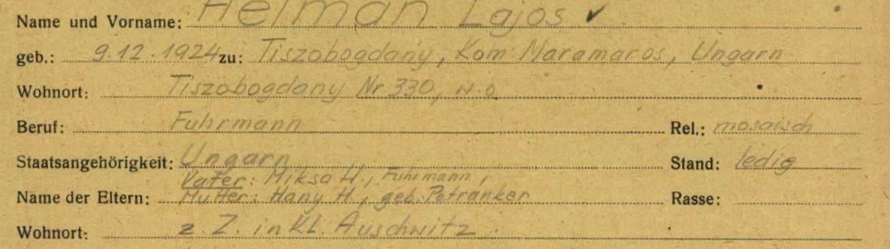 Handwritten Buchenwald registration form for Lajos Helman: born 9.12.1924 Tiszobogdany, residence Nr 330, trade Fuhrmann, father Mikso H., mother Hany H. née Petranker